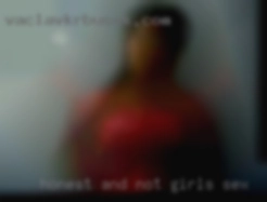 Honest girls sex and not here to BS anyone.
